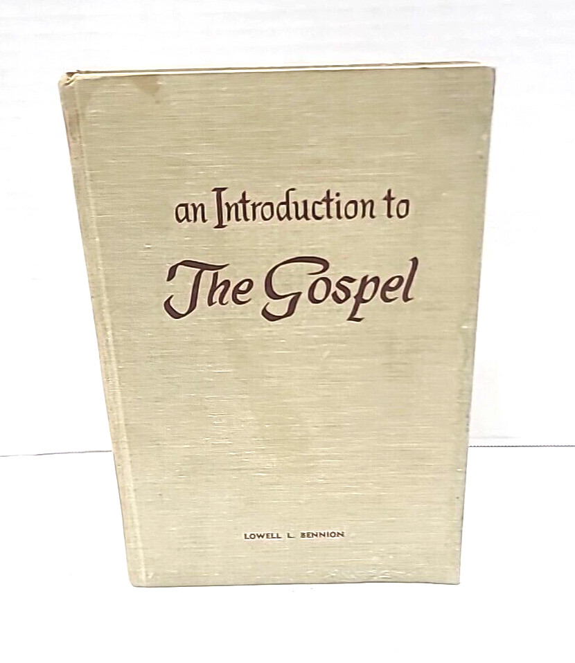 1959 An Introduction To The Gospel By Lowell Bennion LDS Mormon 