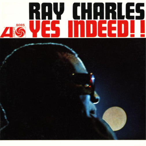 Ray Charles Yes Indeed!! (Mono) (Vinyl LP) 12" Album