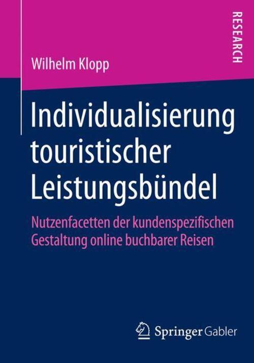 Thumbnail - Wilhelm Klopp | Individualisierung Touristischer Leistungsbündel |