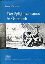 Der Spatjansenismus in Osterreich (Schriften ...