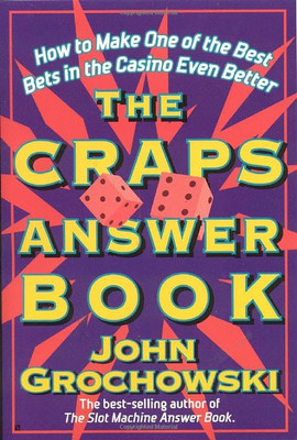 Das Craps-Antwortbuch: Wie man eine der besten Wetten macht - Taschenbuch NEU John Gro