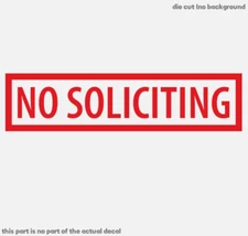 NO SOLICITING Sign Vinyl Decal Sticker- Door Window Wall - Inside or Outside