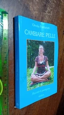 LIBRO: Cambiare pelle   di Orsola Fortunati (Autore)  Marna, 2007