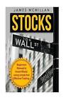 Stocks: Beginner's Manual to Invest Wisely Using Simple But Effective Trading by Professor of History James McMillan (Paperback / softback, 2016)