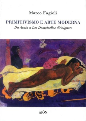 Primitivismus und Moderne Kunst. Von Atala nach Les demoiselles d'Avignon - Bohne...