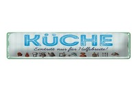 Blechschild Hinweis 46X10 Cm KüChe Eintritt Nur FüR Hilfsbereite Blaues Schild