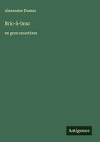 Alexandre Dumas | Bric-à-Brac | Buch | FranzöSisch (2025) | En Gros CaractèRes