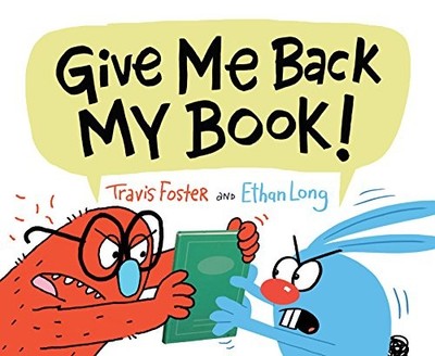 Give Me Back My Book!: (funny Books for..., Long, Ethan