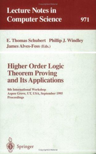 Lecture Notes in Computer Science Ser.: Higher Order Logic Theorem ...