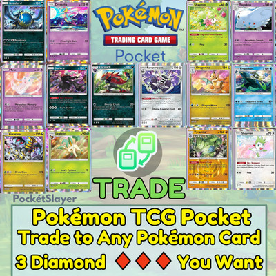 Pokemon TCG Pocket Trading Trade any 3 Diamond Card Pokemon     you want it