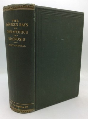 THE PRACTICAL APPLICATION OF THE RONTGEN RAYS - 1904 - X-rays - medicine