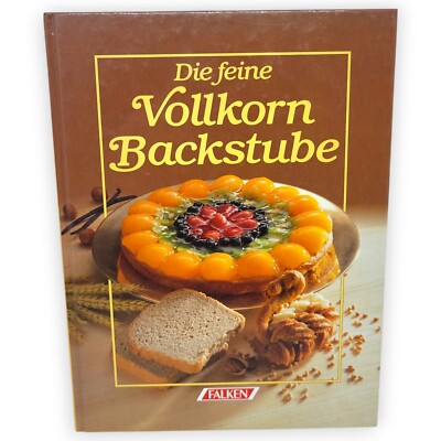 Die feine Vollkornbackstube Maren Bustorf Hirsch Backen Brot Getreide Teig Buch