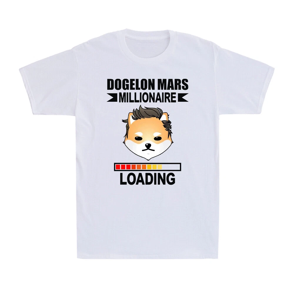 Dogelon Mars Millionaire Loading Funny Dogelon Mars Cryptocurrency Men's T-Shirt