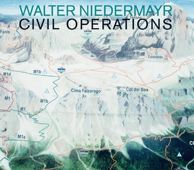WALTER NIEDERMAYR:CIVIL OPERATIONS By Franz Xaver Baier & Marion Piffer-damiani