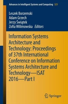 Information Systems Architecture and Technology: Proceedings of 37th Internation