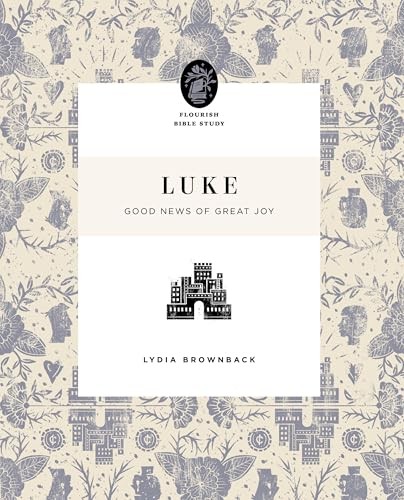 Luke : Good News Of Great Joy Lydia Brownback - Image 3