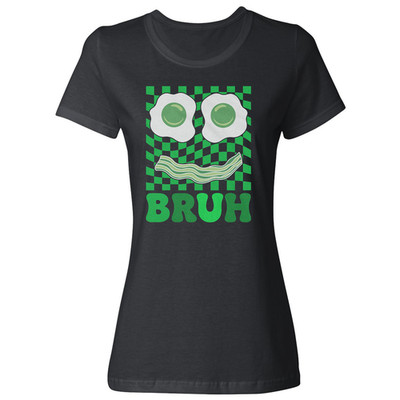 Bruh Funny Breakfast Face - St Patricks Day Humor Ladies' Crewneck T-Shirt