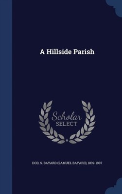 Dod - A Hillside Parish - New hardback or cased book - 74 - X555z