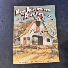 More Adventures in Acrylics Oils Bob Bates Walter T. Foster Art Book Vintage