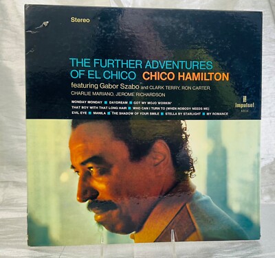 LP: Chico Hamilton / Gábor Szabó, The Further Adventures Of El Chico, Impulse,