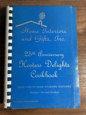 Vintage Cookbook Home Interiors And Gifts 25th Anniversary Hostess Delights