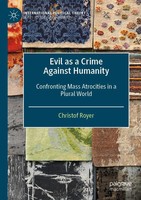 Christof Royer | Evil As A Crime Against Humanity | Taschenbuch | Englisch