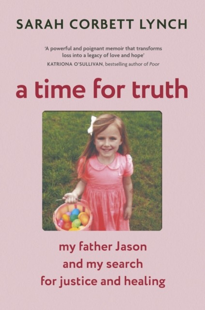 A Time for Truth by Sarah Corbett Lynch (Paperback Book)