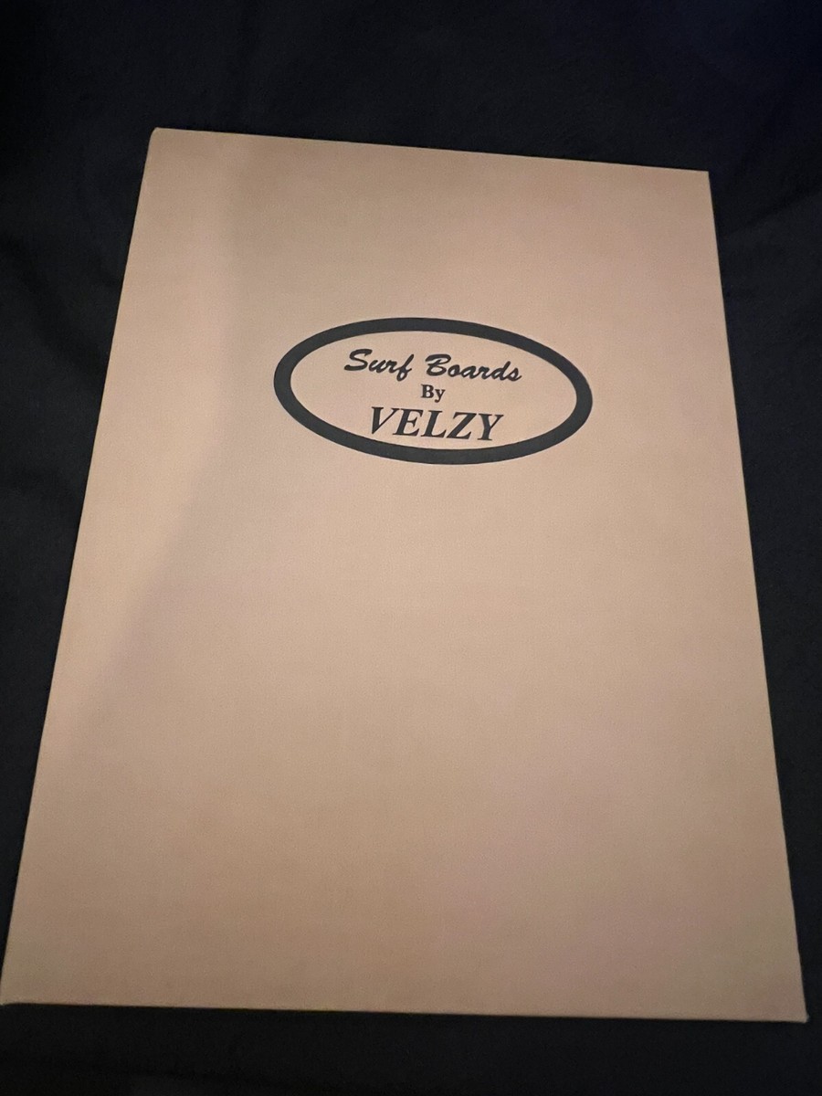 DALE VELZY IS HAWK, SURFBOARDS BY VELZY, 1ST ED 2006, PAUL HOLMES