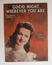 Good Night Wherever You Are Robertson/Weldon ft Ginny Simms 1944 Sheet Music