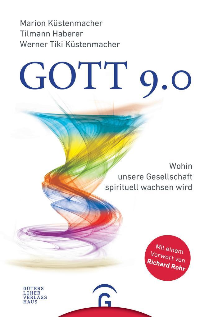 Thumbnail - Gott 9.0 | Werner Tiki Küstenmacher, Tilmann Haberer, Marion