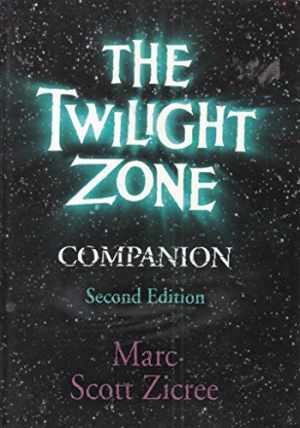 The Twilight Zone Companion - Paperback, by Zicree Marc Scott - Acceptable n