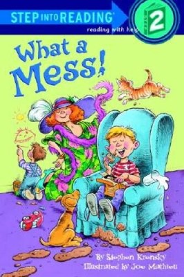 What a Mess (Step-Into-Reading, Step 2) - Paperback - VERY GOOD
