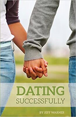 Dating Successfully Jeff Warner