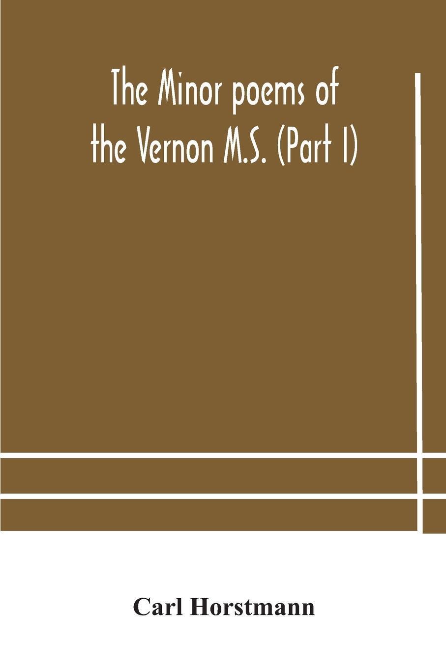 Thumbnail - The Minor Poems Of The Vernon M.s. (part I) Carl Horstmann Taschenbuch