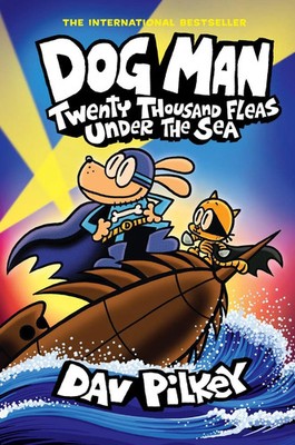 Dog Man 11: Twenty Thousand Fleas Under the Sea | Dav Pilkey | Taschenbuch