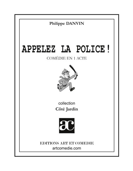Appelez La Police ! Philippe Danvin Taschenbuch CôTé Jardin FranzöSisch 2010-image