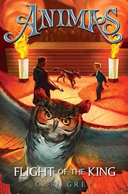 Flight of the King: 2 (Animas) - Grey, C R