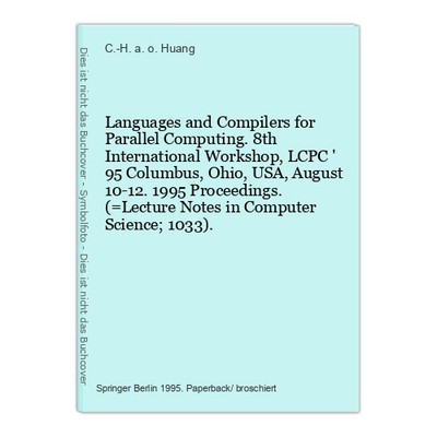 Languages and Compilers for Parallel Computing. 8th International Workshop, LCPC