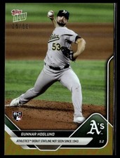 2025 Topps Now 129 Gunnar Hoglund Oakland Athletics RC 1st Start Gold 25/50