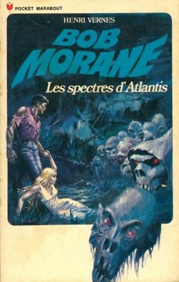 Les spectres d'Atlantis - Henri Vernes - V1066190