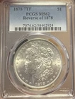 1878 7TF Rev.78 PCGS MS62 Morgan Silver Dollar