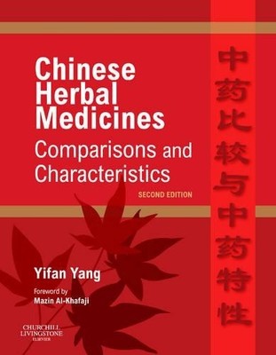 Chinese Herbal Medicines: Comparisons and Characteristics by ... - 9780702031335
