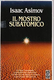 Il mostro subatomico (Teadue) von Asimov, Isaac | Buch | Zustand sehr gut