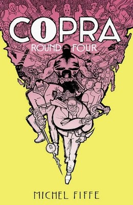Copra : Round 4, Paperback by Fiffe, Michel, Brand New, Free shipping in the US