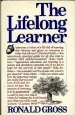 The Lifelong Learner Hardcover Ronald Gross