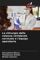 La Chirurgia Della Colonna Vertebrale Cervicale E L'éQuipe Operatoria Dimitar Ga