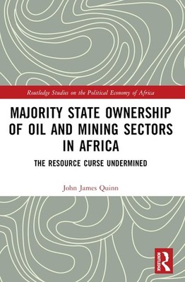 Majority State Ownership of Oil and Mining Sectors in Africa: The Resource Curse