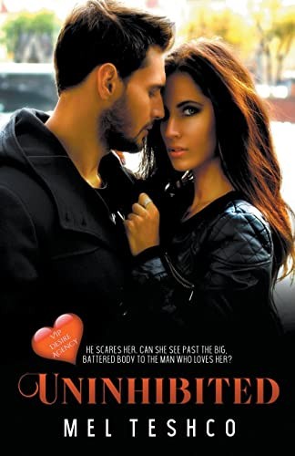 Uninhibited (The VIP Desire Agency) - NEW Mel Teshco 2018-08-28