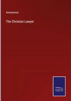 Anonymous | The Christian Lawyer | Buch | Englisch (2022) | Gebunden | Outlook