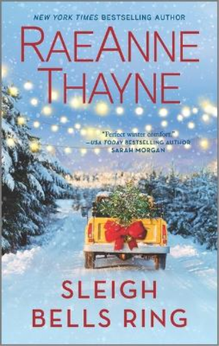 Raeanne Thayne Sleigh Bells Ring (Tascabile)
